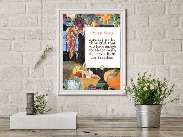 EAT LESS AND LET US BE THANKFUL - Thanksgiving Poster