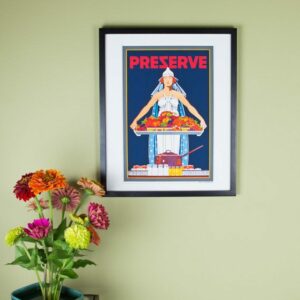Preserve Poster - Vintage Canning Poster by Carter Housh